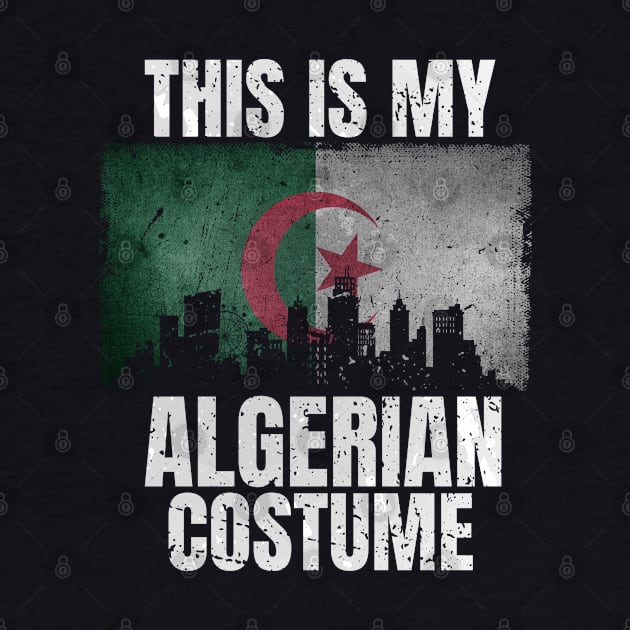 This Is My Algerian Costume for Men Women Vintage Algerian by Smoothbeats